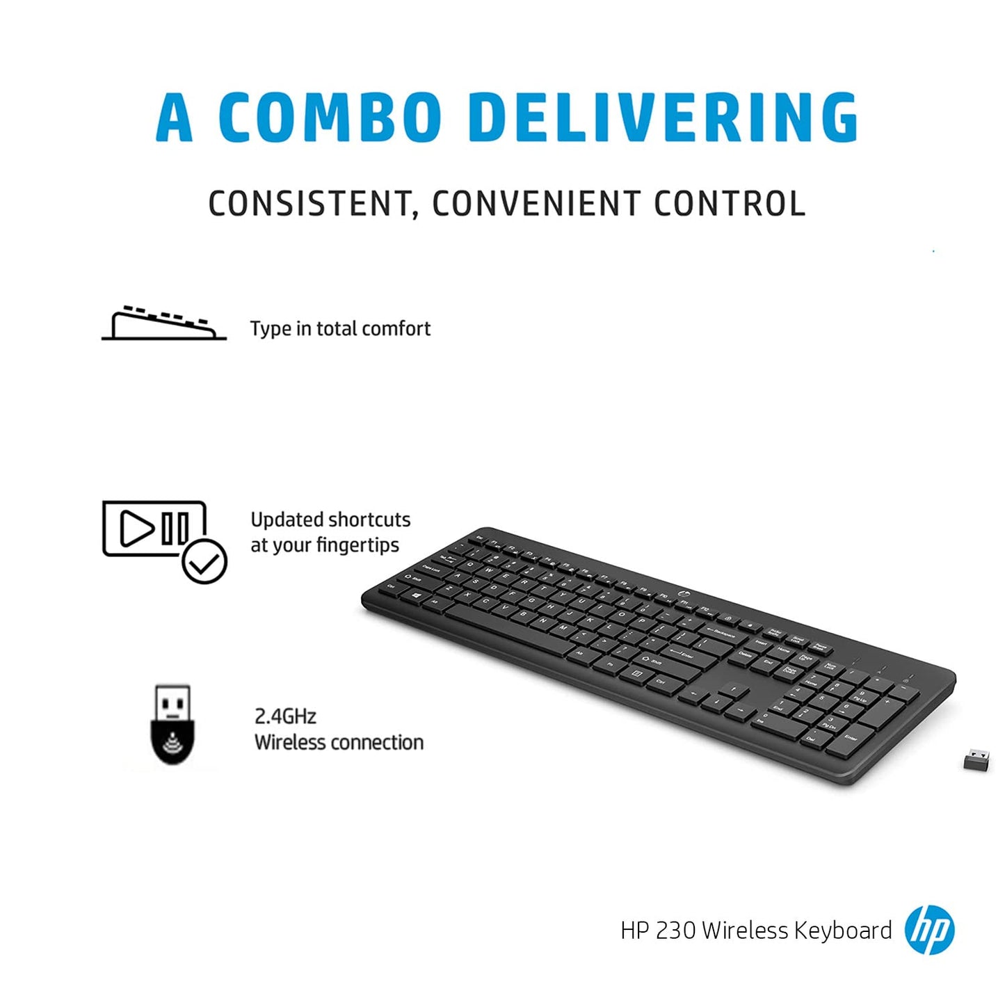 HP 230 Wireless Black Keyboard with 2.4GHz connectivity up to 10m, 12 Function Keys and 16-Month Long Battery Life. 3-Years Warranty.(3L1E7AA)