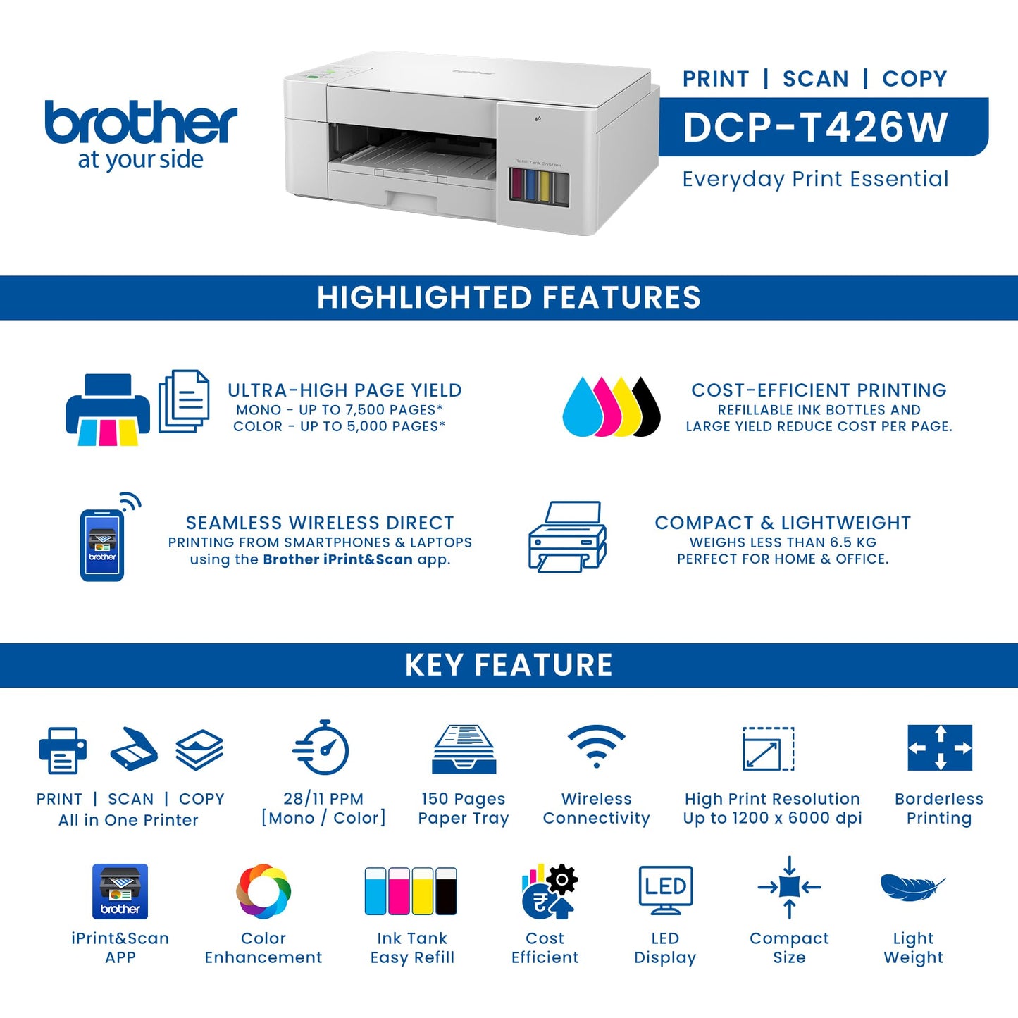 Brother Ink Tank DCP-T426W Multifunction (Print Scan Copy) Color Printer Best for Home, 150 Sheet Paper Tray, WiFi, Print Up to 7.5 K Pages in Black and 5 K in Color Each for (CMY), Free Installation